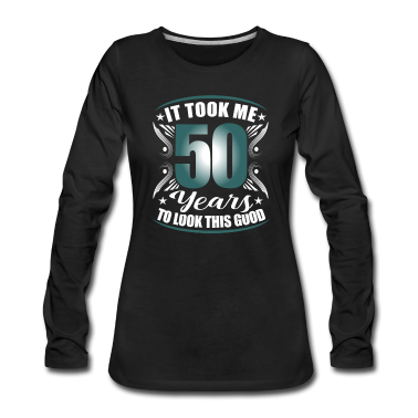 50 Geburtstag Geschenk Langarmshirt - 50. Geburtstag