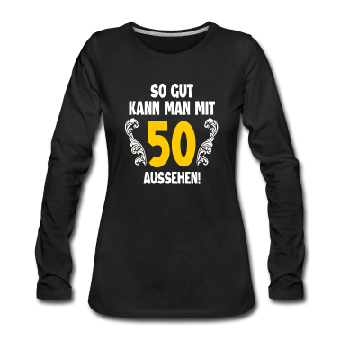 50 Geburtstag Geschenk Langarmshirt - 50. Geburtstag