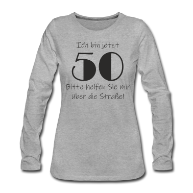 50 Geburtstag Geschenk Langarmshirt - 50. Geburtstag
