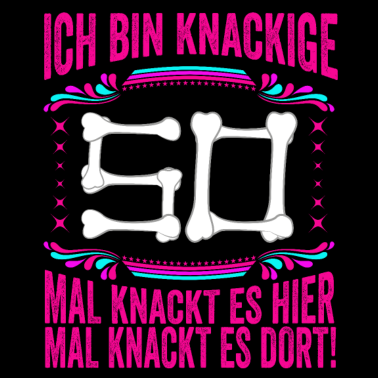 Motiv 50. Geburtstag Alter Sack 50 Alte Schachtel 50