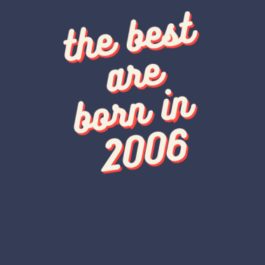 Motiv Die Besten wurden 2006 geboren