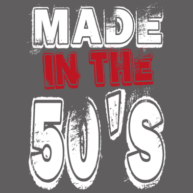 Motiv Birthday Made in Geboren Fiveties Fünfziger 50 S