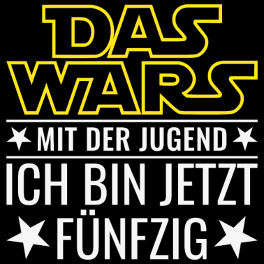 Motiv 50. Geburtstag Fünfzig Das Wars Mit der Jugend
