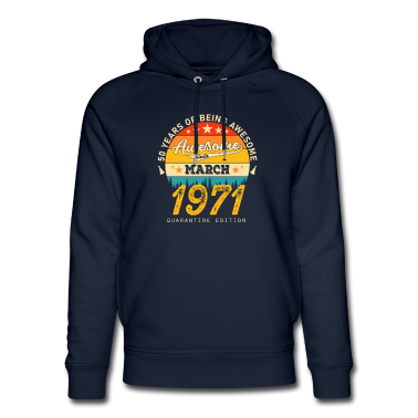 50 Geburtstag Geschenk Hoodie - 50. Geburtstag 50 Jahre Jahrgang 1971 März