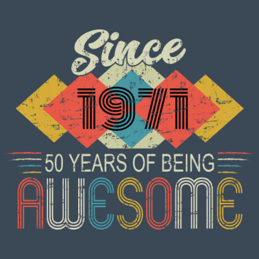 Motiv 1971 Geburtstag Awesome