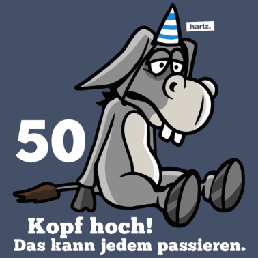 Motiv 50 Kopf Hoch Das Kann Jedem Passieren Esel 50 Gebu