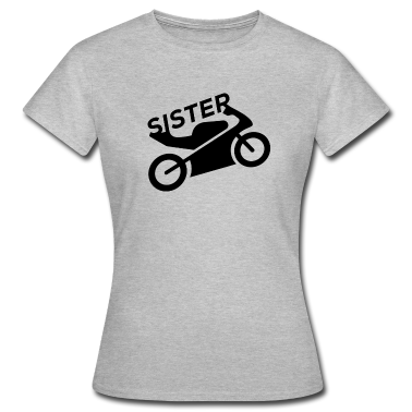 Geschenkidee Schwester T-Shirt - Schwester Motorrad Schwester Motorrad