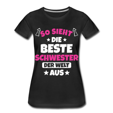 Geschenkidee Schwester T-Shirt - Beste Schwester Geschenkidee