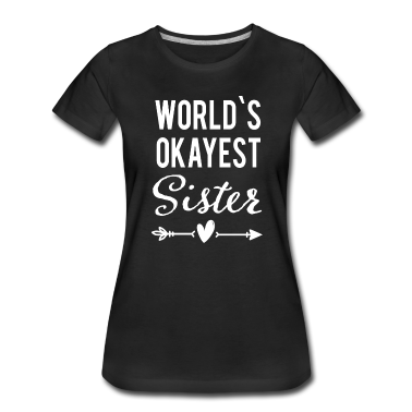 Geschenkidee Schwester T-Shirt - Schwester Schwestern Geschwister Geschenk Frauen