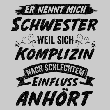 Motiv Schwester Komplizin Geschwister Geschenkidee