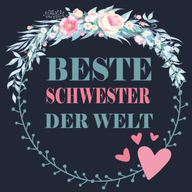 Motiv Beste Schwester der Welt Geschenkidee