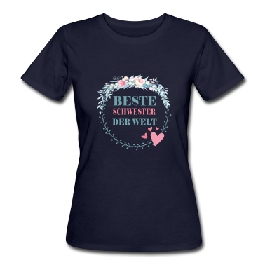Geschenkidee Schwester T-Shirt - Beste Schwester der Welt Geschenkidee