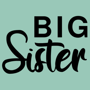 Motiv Big Sister, Schwester Geschenkidee