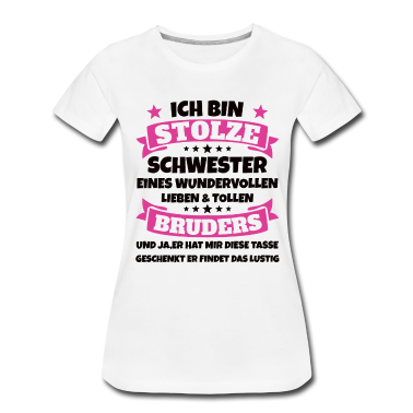 Geschenkidee Schwester T-Shirt - Stolze Schwester Bruder Geschenkidee