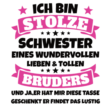 Motiv Stolze Schwester Bruder Geschenkidee