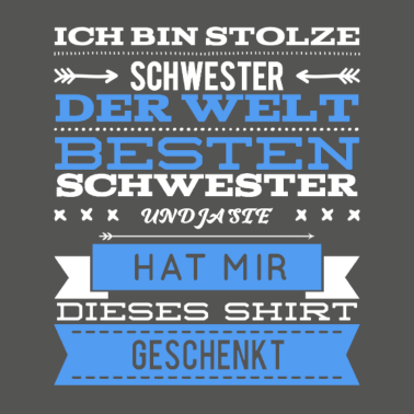 Motiv Ich Bin Stolze Schwester einer Schwester