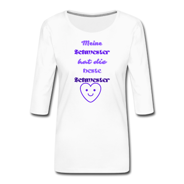 Geschenkidee Schwester T-Shirt - Meine Schwester hat die beste Schwester