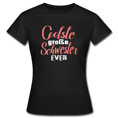 Geschenkidee Schwester T-Shirt - Coolste große Schwester Geschwister kleiner Bruder