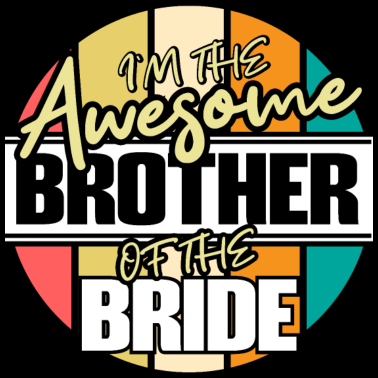 Motiv Bruder der Braut Schwester Geschenkidee