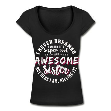 Geschenkidee Schwester T-Shirt - Schwester