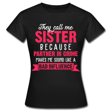 Geschenkidee Schwester T-Shirt - Schwester