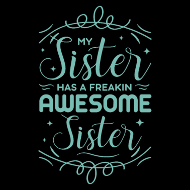 Motiv Schwester -awesome Sister - Beste Schwester