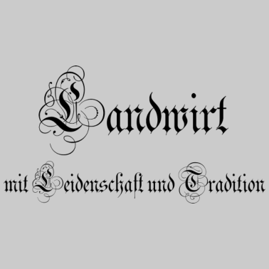 Motiv Landwirt Leidenschaft Tradition Geschenkidee schw.