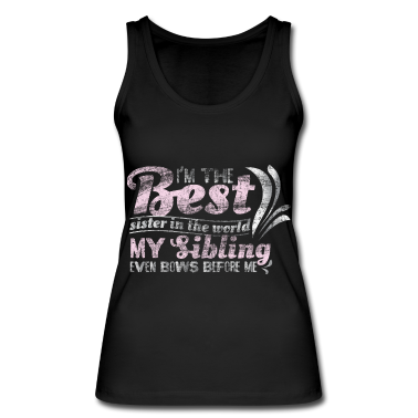 Geschenkidee Schwester Tank Top - Schwester Spruch Geschenkidee