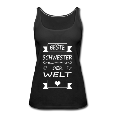 Geschenkidee Schwester Tank Top - Beste SCHWESTER der Welt