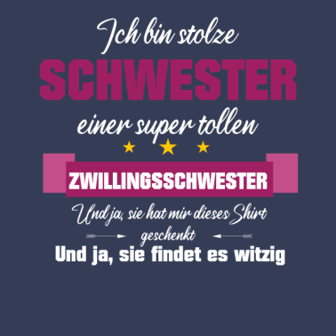 Motiv Zwillingsschwester Schwester Geschenkidee