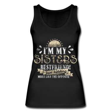 Geschenkidee Schwester Tank Top - Schwester Schwestern