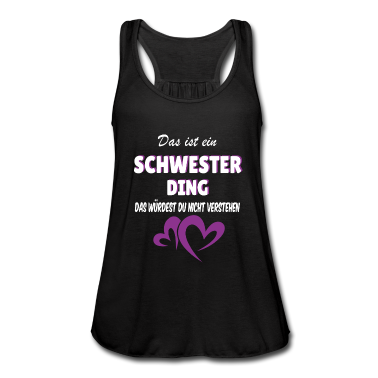 Geschenkidee Schwester Tank Top - Schwester Ding Geschenkidee
