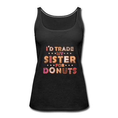 Geschenkidee Schwester Tank Top - Schwester Donuts Geschenkidee
