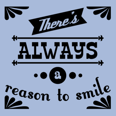 Motiv Always smile Motivation Spruch Geschenkidee schw