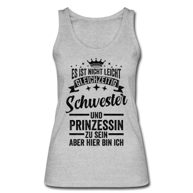 Geschenkidee Schwester Tank Top - Schwester Geschwister Prinzessin Geschenkidee