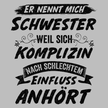 Motiv Schwester Komplizin Geschwister Geschenkidee