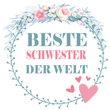 Motiv Beste Schwester der Welt Geschenkidee