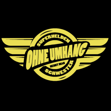 Motiv schwester als Held ohne Umhang. Geschenkidee