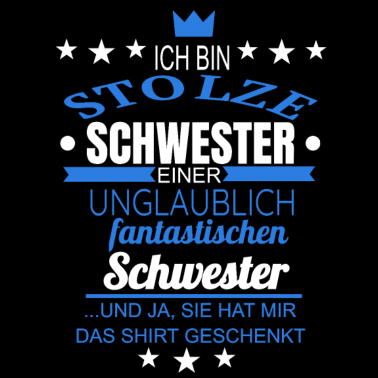 Motiv Ich Bin Stolze Schwester einer Schwester