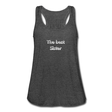 Geschenkidee Schwester Tank Top - The best Sister, Schwester, Familie