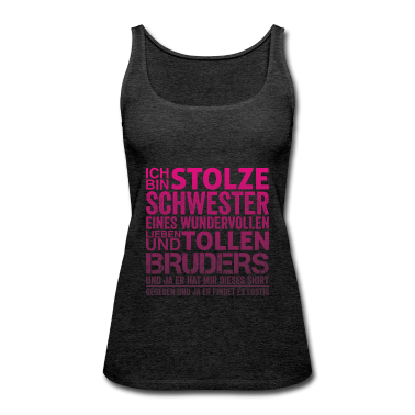 Geschenkidee Schwester Tank Top - Geschwister Bruder Schwester Geschenkidee Spruch