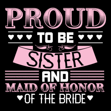 Motiv Schwester der Braut Polterabend Geschenkidee