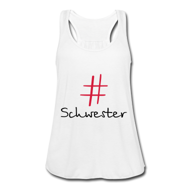 Geschenkidee Schwester Tank Top - #Schwester Hashtag Lieblingsschwester Geschenkidee