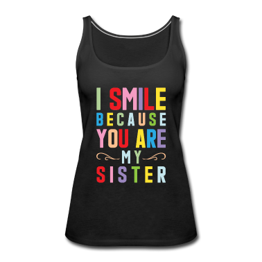 Geschenkidee Schwester Tank Top - Schwester Schwestern