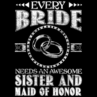 Motiv Schwester der Braut JGA Geschenkidee