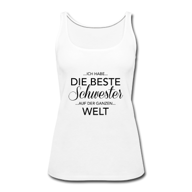 Geschenkidee Schwester Tank Top - Schwester