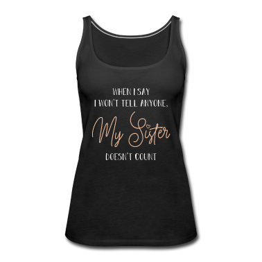 Geschenkidee Schwester Tank Top - Schwester Schwestern