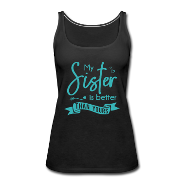 Geschenkidee Schwester Tank Top - Schwester Schwestern