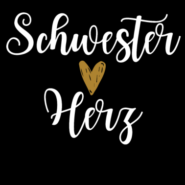 Motiv Schwesterherz Geschenk Schwestern