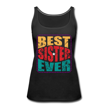 Geschenkidee Schwester Tank Top - Schwester Geschenkidee für Ihr geliebtes weibliche